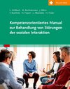 Buchcover Kompetenzorientiertes Manual zur Behandlung von Störungen der sozialen Interaktion