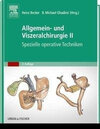 Buchcover Allgemein- und Viszeralchirurgie II - Spezielle operative Techniken-