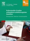 Buchcover Professionelles Erstellen orthopädisch-unfallchirurgischer Gutachten