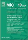 Buchcover MIQ 19: Infektionen des Knochens und des Knorpels - Teil II: Therapieprinzipien und spezielle Fragestellungen