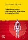 Buchcover Fallbuch Physiotherapie: Innere Medizin mit Schwerpunkt Kardiologie/Pulmologie