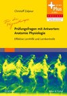 Buchcover Für die Physiotherapie - Prüfungsfragen mit Antworten: Anatomie Physiologie