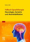 Buchcover Fallbuch Sprachtherapie Neurologie, Geriatrie und Akutrehabilitation
