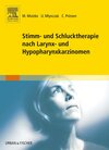 Buchcover Stimm- und Schlucktherapie nach Larynx- und Hypopharynxkarzinomen