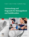 Buchcover Untersuchung und Diagnostik für Rettungsdienst und Notfallmedizin