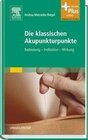 Buchcover Die klassischen Akupunkturpunkte