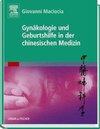 Buchcover Gynäkologie und Geburtshilfe in der chinesischen Medizin