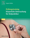 Buchcover Prüfungstraining Körperliche Untersuchung für Heilpraktiker