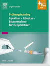Buchcover Prüfungstraining Injektion - Infusion - Blutentnahme für Heilpraktiker