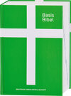 Buchcover Basisbibel. Die Kompakte. Grün. Der moderne Bibel-Standard: neue Bibelübersetzung des AT und NT nach den Urtexten mit um