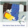 Buchcover Die kleine Kees de Kort-Kinderbibel