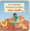 Buchcover Die schönsten Bibelgeschichten von Gott