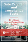 Buchcover Gute Tropfen und rauschende Feste