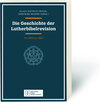 Buchcover Die Geschichte der Lutherbibelrevision