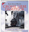 Buchcover Grosse Liebe Dampflok