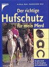 Buchcover Der richtige Hufschutz für mein Pferd