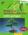 Buchcover Bonsai aus heimischen Bäumen selbst gezogen