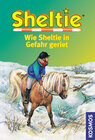 Buchcover Wie Sheltie in Gefahr geriet