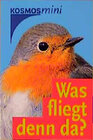 Buchcover Was fliegt denn da?
