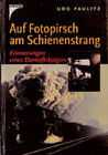 Buchcover Auf Fotopirsch am Schienenstrang