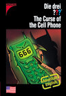 Buchcover Die drei ??? The Curse of the Cell Phone