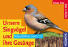 Buchcover Unsere Singvögel und ihre Gesänge