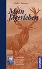Buchcover Mein Jägerleben