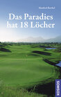 Buchcover Das Paradies hat 18 Löcher