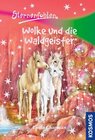 Buchcover Sternenfohlen, 16, Wolke und die Waldgeister