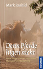 Buchcover denn Pferde lügen nicht