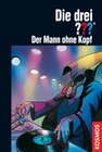 Buchcover Die drei ???, Der Mann ohne Kopf (drei Fragezeichen)