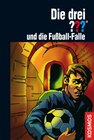 Buchcover Die drei ???, Fußball-Falle (drei Fragezeichen)