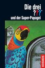 Buchcover Die drei ???, und der Super-Papagei (drei Fragezeichen)