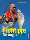 Buchcover Profitipps für Angler