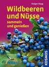 Buchcover Wildbeeren und Nüsse sammeln und genießen