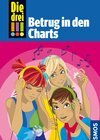 Buchcover Die drei !!!, 31, Betrug in den Charts (drei Ausrufezeichen)