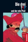 Buchcover Die drei ??? und der rote Pirat (drei Fragezeichen)