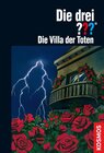 Buchcover Die drei ??? Die Villa der Toten (drei Fragezeichen)