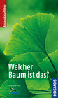 Buchcover Welcher Baum ist das?