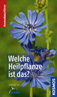 Buchcover Welche Heilpflanze ist das?