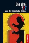 Buchcover Die drei ??? und der heimliche Hehler (drei Fragezeichen)