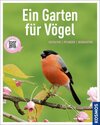 Buchcover Ein Garten für Vögel (Mein Garten)
