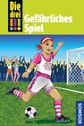 Buchcover Die drei !!!, 70, Gefährliches Spiel (drei Ausrufezeichen)