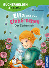 Buchcover Ella und das Einhörnchen, Bücherhelden 1. Klasse, Der Zauberstein
