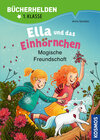 Buchcover Ella und das Einhörnchen, Bücherhelden 1. Klasse, Magische Freundschaft