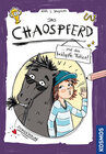 Buchcover Das Chaospferd ... und das bekloppte Fohlen