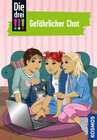 Buchcover Die drei !!!, 3, Gefährlicher Chat