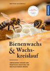 Buchcover Bienenwachs und Wachskreislauf