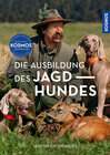 Buchcover Die Ausbildung des Jagdhundes