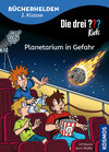 Buchcover Die drei ??? Kids, Bücherhelden 2. Klasse, Planetarium in Gefahr